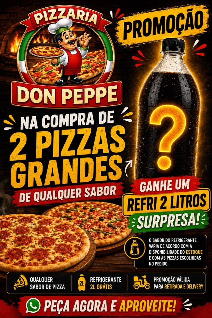 Promoção: na compra de 2 pizzas grandes ganhe um refrigerante de 2 litros surpresa
